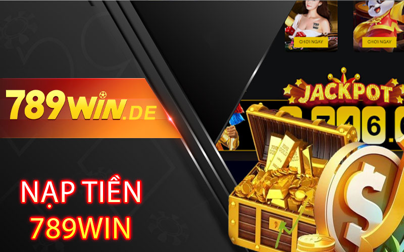 Nạp Tiền 789win