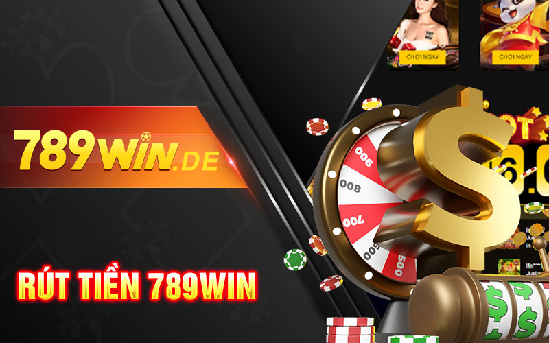 Rút Tiền 789win